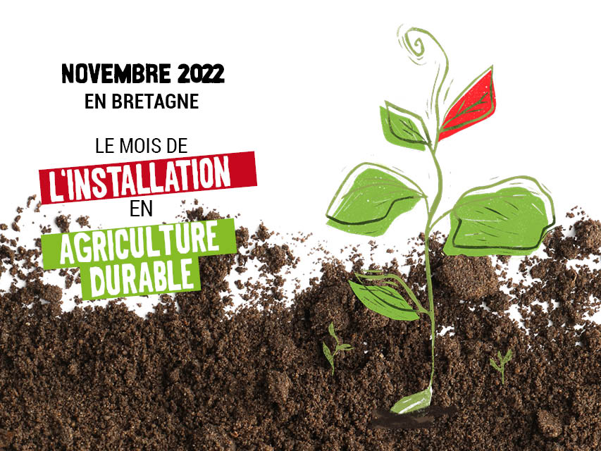 Visuel indiquant "mois de l'installation en agriculture durable 2022"
